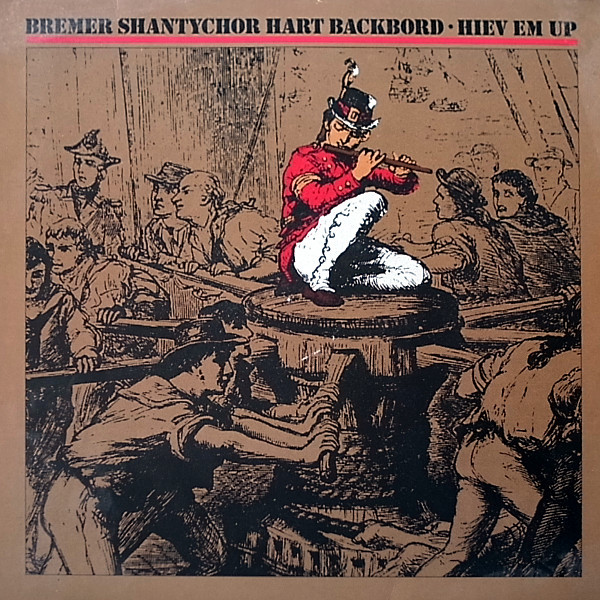 descargar álbum Bremer Shantychor - Hart Backbord Hiev Em Up