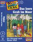 Cover of TKKG   3 - Das Leere Grab Im Moor, 2003-05-12, Cassette