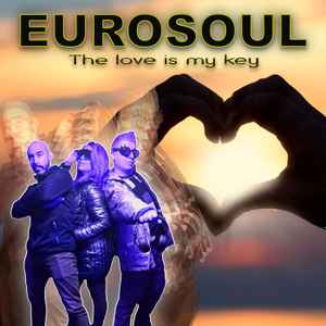 Eurosoul - The Love Is My Key album cover