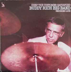Buddy Rich Big Band - Keep The Customer Satisfied album cover