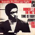 Cover of Time Is Tight / Johnny I Love You - Bande Du Film Up Tight, , Vinyl