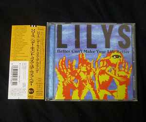 Lilys – Better Can't Make Your Life Better (1996, CD) - Discogs