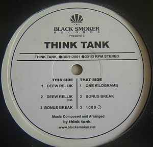 Think Tank – Deew Rellik / One Kilogramb / 1000 (2004, Vinyl