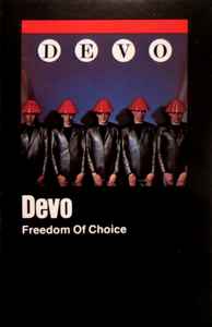 Freedom Of Choice - Devo