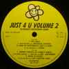 Various - Just 4 U Volume 2