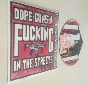 Dope-Guns-'N-Fucking In The Streets Volume Thirteen - Various