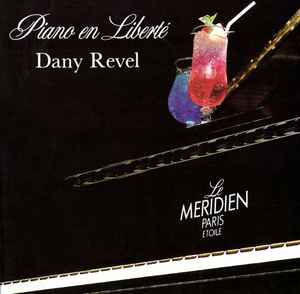 Dany Revel - Piano En Liberté album cover