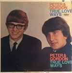 True Love Ways / Peter and Gordon