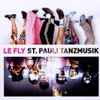 Le Fly - St. Pauli Tanzmusik