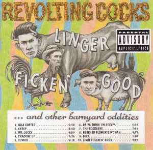Linger Ficken' Good (…And Other Barnyard Oddities) - Revolting Cocks