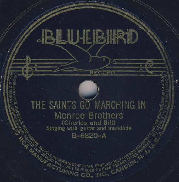last ned album Monroe Brothers - The Saints Go Marching In Will The Circle Be Unbroken