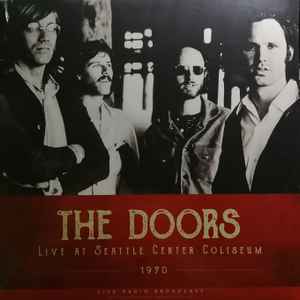 Pochette de l'album The Doors - Live At Seattle Center Coliseum 1970