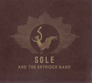 Sole And The Skyrider Band - Sole And The Skyrider Band