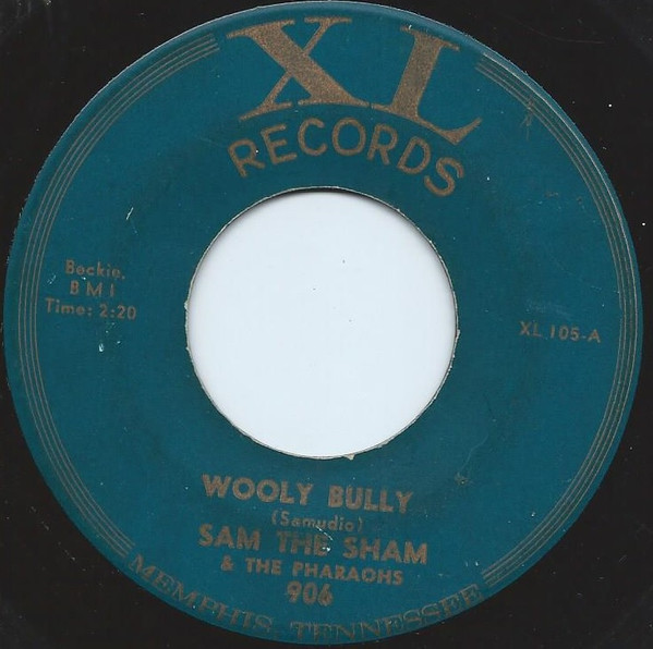 Sam The Sham & The Pharaohs – Wooly Bully / Ain't Gonna Move (1965