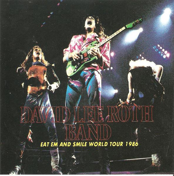 David Lee Roth Band – Eat Em And Smile World Tour 1986 (1995, CD) - Discogs