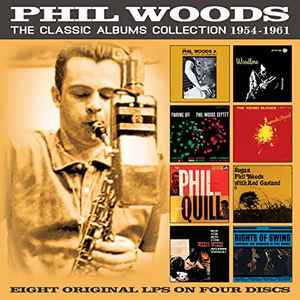 Phil Woods - The Classic Albums Collection 1954-1961 アルバムカバー
