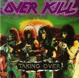 Overkill – Taking Over (1987, CD) - Discogs