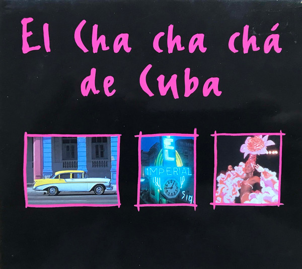 El Cha Cha Ch De Cuba 1995 CD Discogs