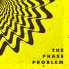 The Phase Problem - The Phase Problem