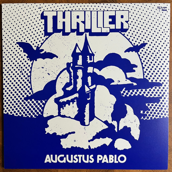 Augustus Pablo - Thriller | Releases | Discogs