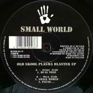 Small World - Old Skool Plasma Blaster EP