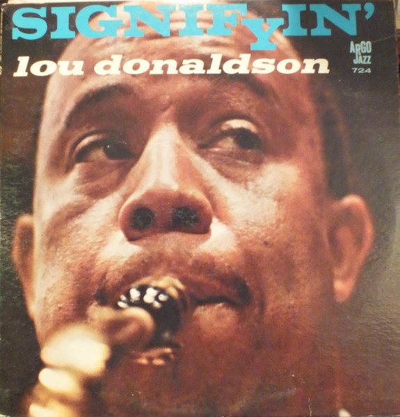 Lou Donaldson – Signifyin' (1963, Vinyl) - Discogs