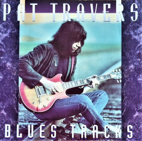 Pat Travers – Blues Tracks (1992