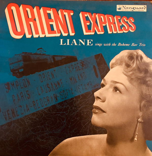 ladda ner album Liane Augustin, The Boheme Bar Trio - Orient Express