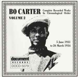 Bo Carter - Complete Recorded Works In Chronological Order Volume 2 (5 June 1931 To 26 March 1934) album cover