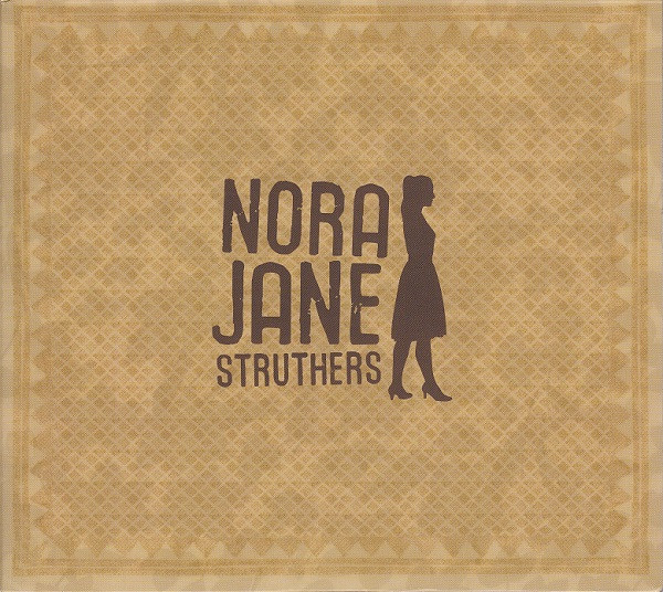 Album herunterladen Download Nora Jane Struthers - Nora Jane Struthers album