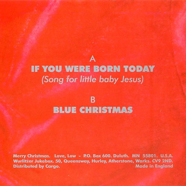 Album herunterladen Low - If You Were Born Today Song For Little Baby Jesus