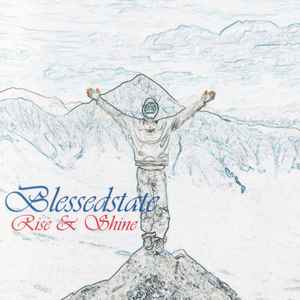 Blessedstate - Rise & Shine album cover