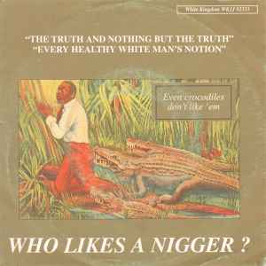 Johnny Rebel - Who Likes A Nigger ? album cover