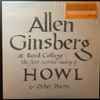 Allen Ginsberg - Allen Ginsberg At Reed College: The First Recorded Reading Of Howl & Other Poems