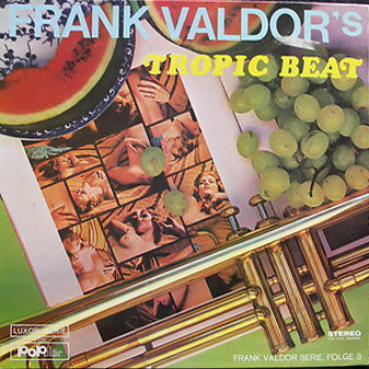 descargar álbum Orchester Frank Valdor - Frank Valdors Tropic Beat