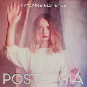 Katarína Máliková - Postalgia