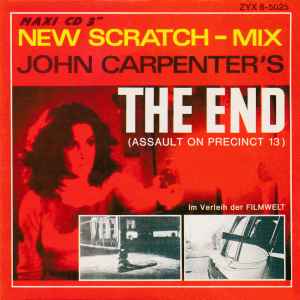 John Carpenter - John Carpenter's The End (Assault On Precinct 13) (New Scratch-Mix) album cover
