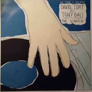 David Tort & Toni Bali - The Scratch album cover