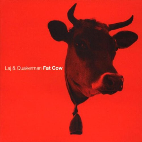 Laj & Quakerman – Fat Cow (1999, Vinyl) - Discogs