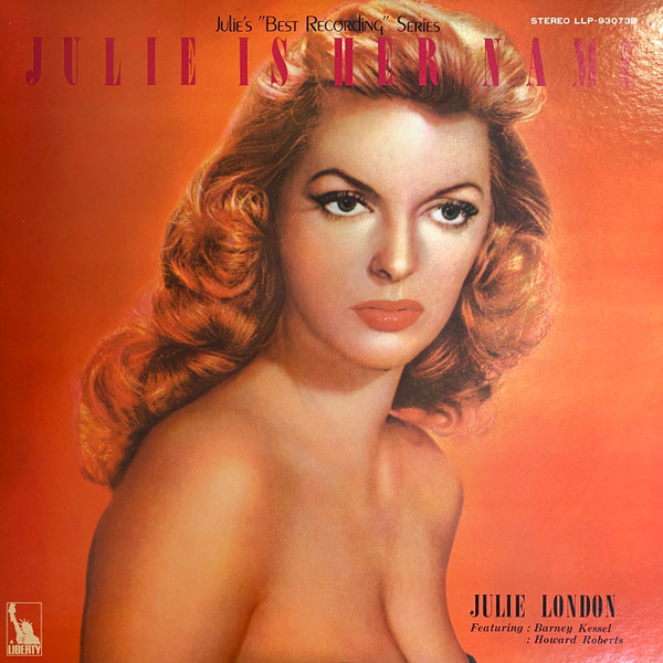 Julie London - Julie Is Her Name / Julie Is Her Name Vol. 2 