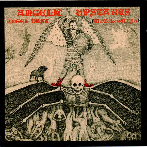 Angelic Upstarts Angel Dust [The Collected Highs]UK盤CD