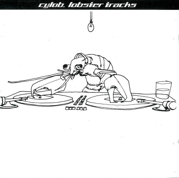 Cylob – Lobster Tracks (1999, CD) - Discogs