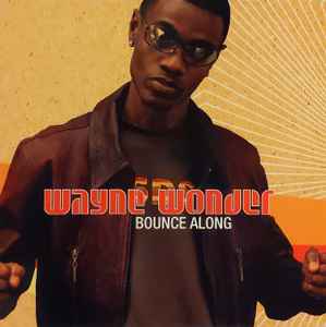 Wayne Wonder - Bounce Along