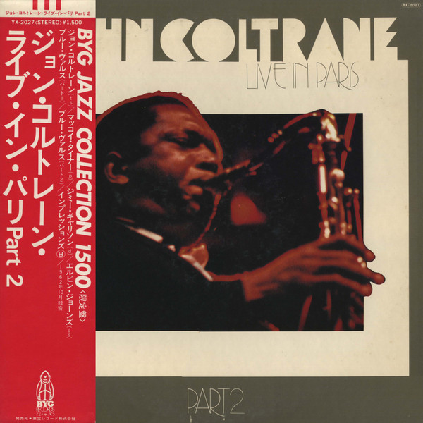 John Coltrane – Live In Paris Part 2 (1972, Vinyl) - Discogs