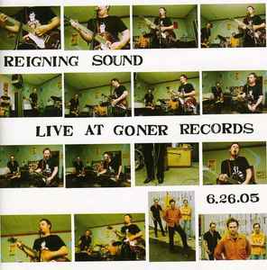 Reigning Sound - Live At Goner Records