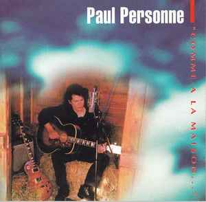 Paul Personne - Comme A La Maison...