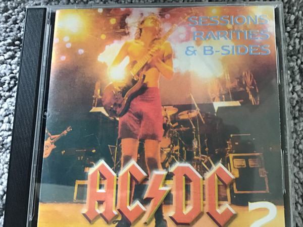 AC DC Sessions Rarities B Sides 2 2001 CD Discogs