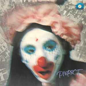 瀬川 洋 - ピエロ = Pierrot | Releases | Discogs