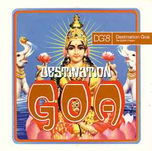 Destination Goa - The Eighth Chapter - DG8 - Various