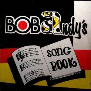 Bob Andy – Bob Andy's Song Book (Vinyl) - Discogs